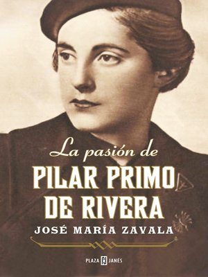 cover image of La pasión de Pilar Primo de Rivera